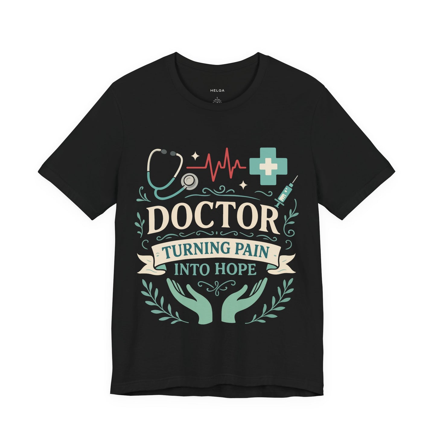 Doctor Turning Pain Into Hope Unisex Jersey Short Sleeve Tee
