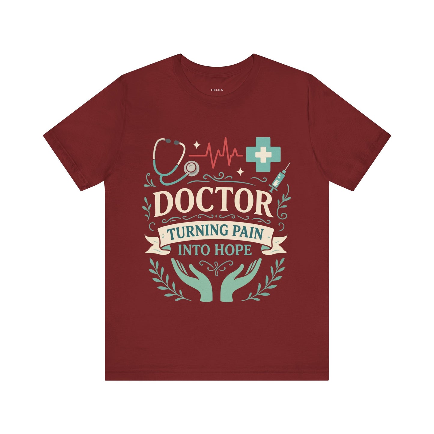 Doctor Turning Pain Into Hope Unisex Jersey Short Sleeve Tee