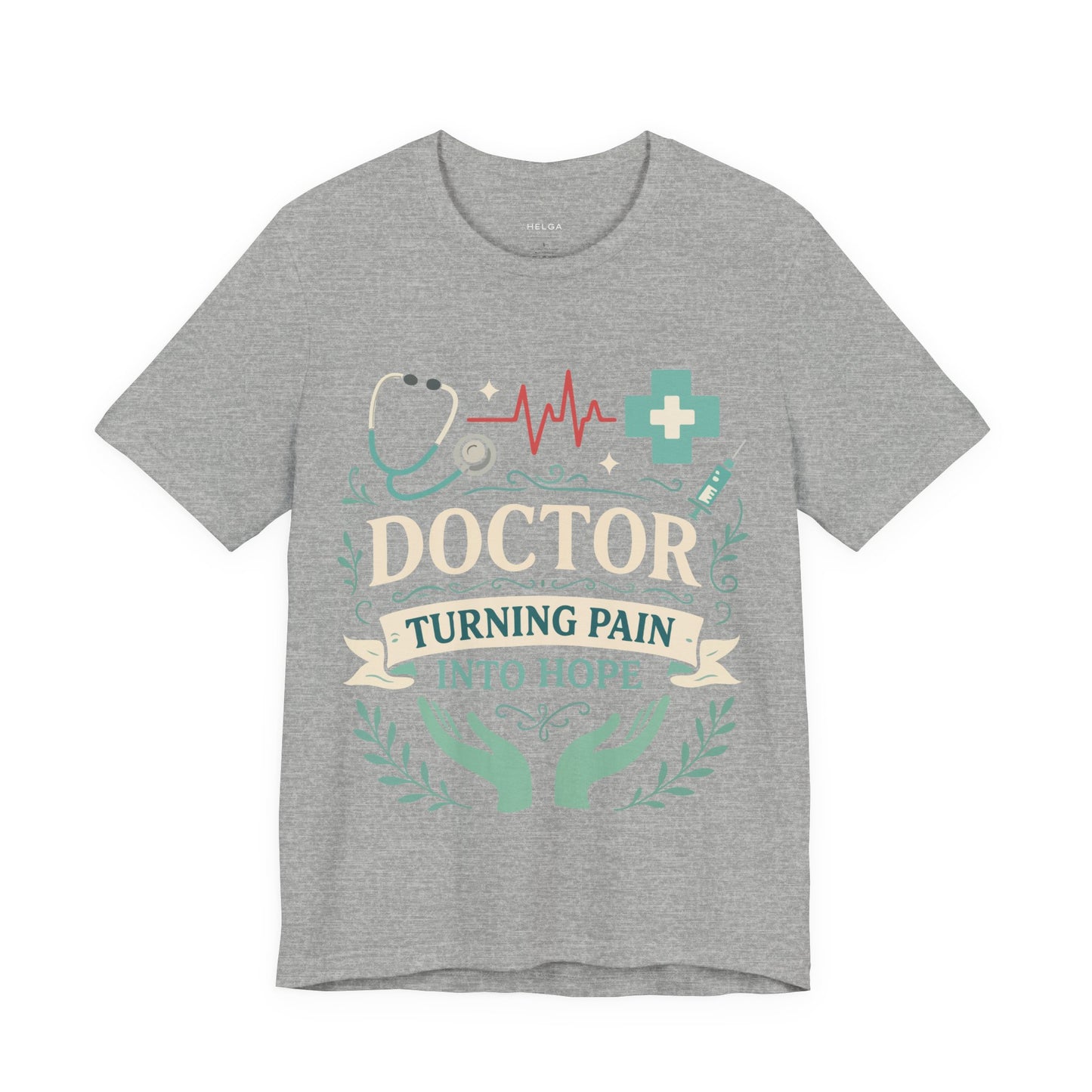 Doctor Turning Pain Into Hope Unisex Jersey Short Sleeve Tee