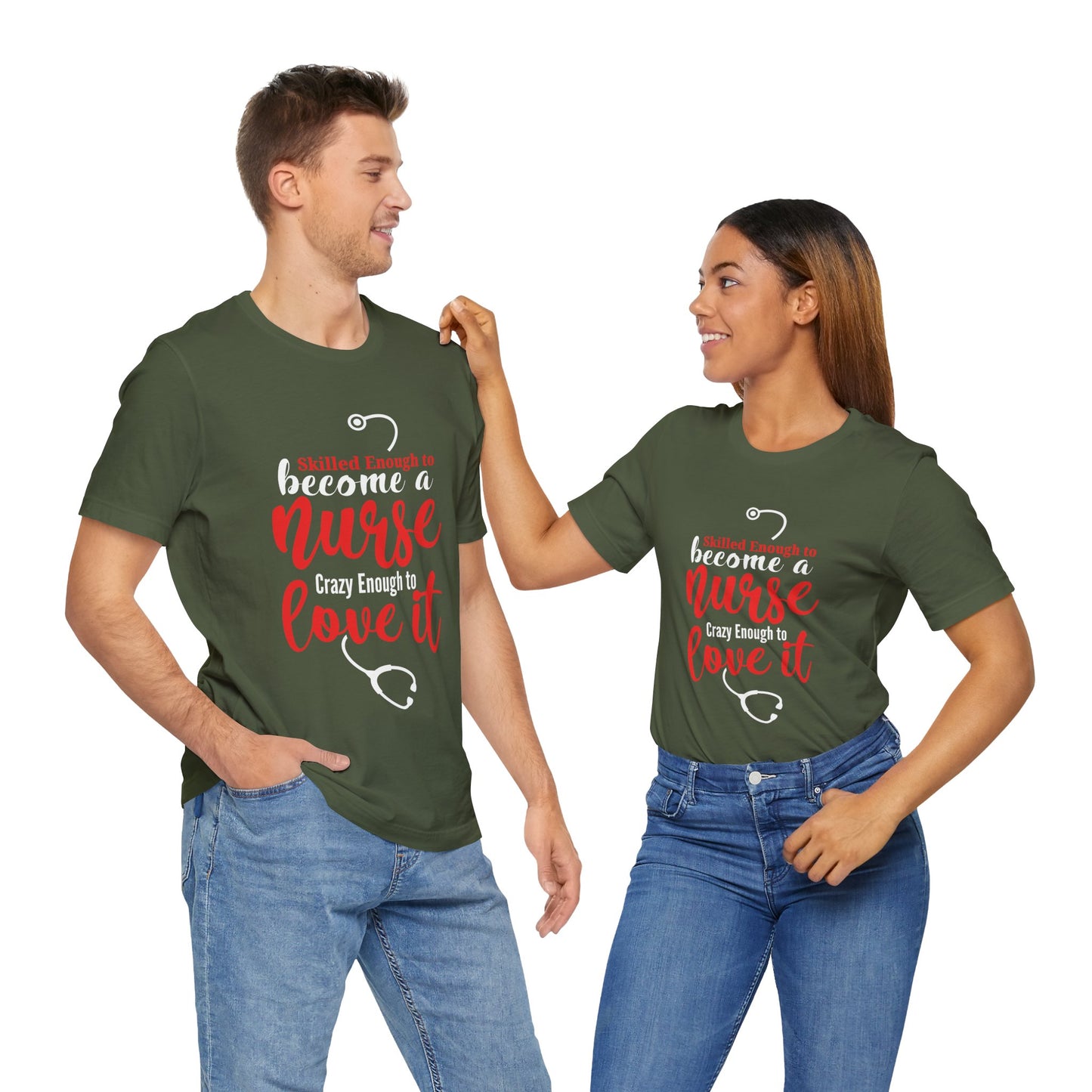 Skilled Enough Nurse and Love It Unisex Jersey Short Sleeve Tee