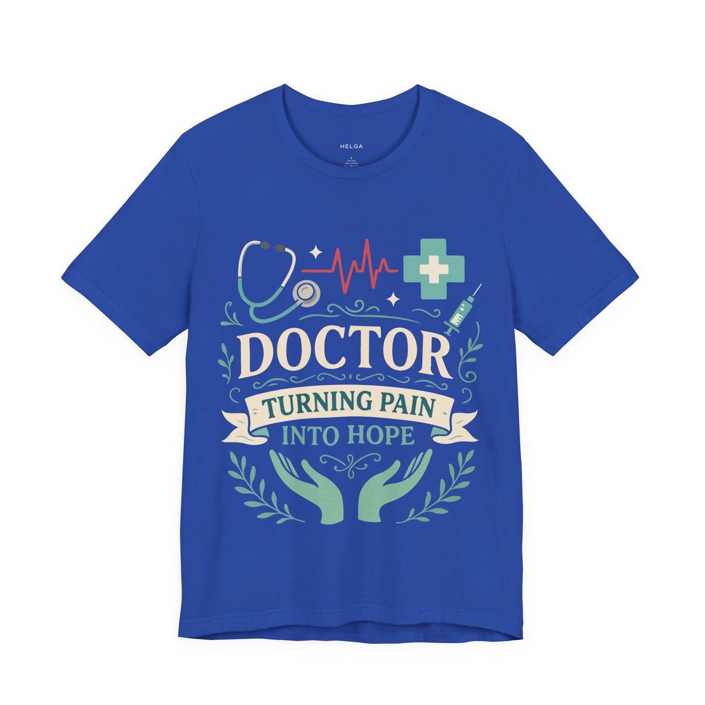 Doctor Turning Pain Into Hope Unisex Jersey Short Sleeve Tee