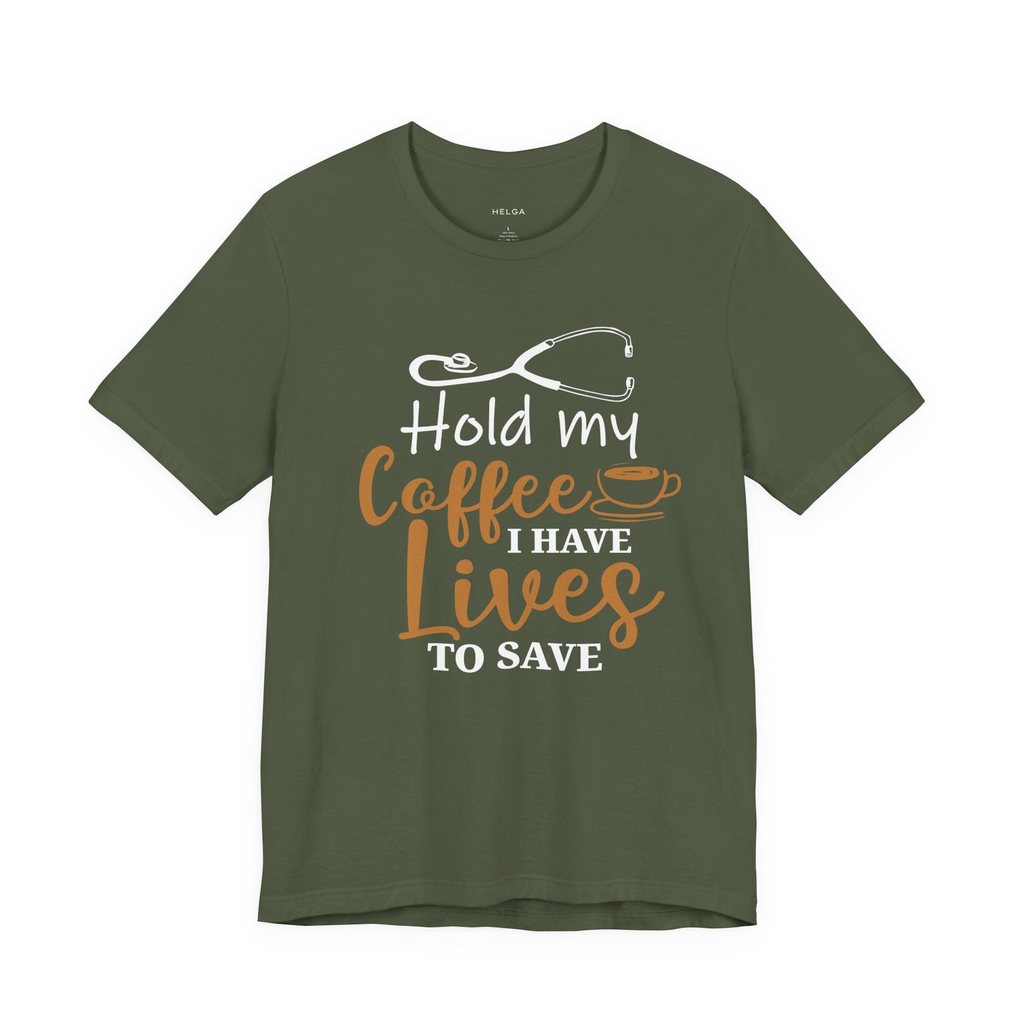 Hold My Coffee Nurse Doctor Unisex Jersey Short Sleeve Tee