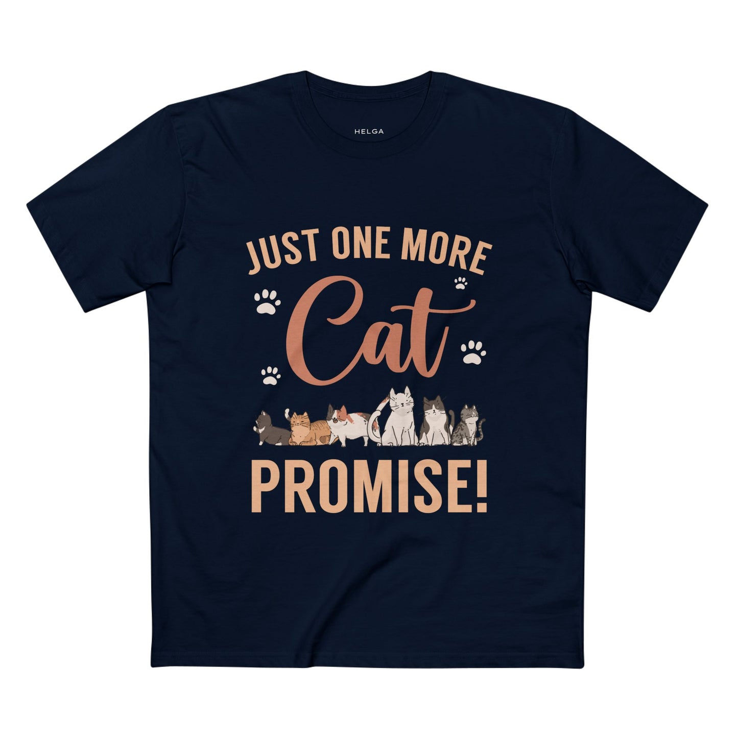 Just One More Cat I Promise Tee
