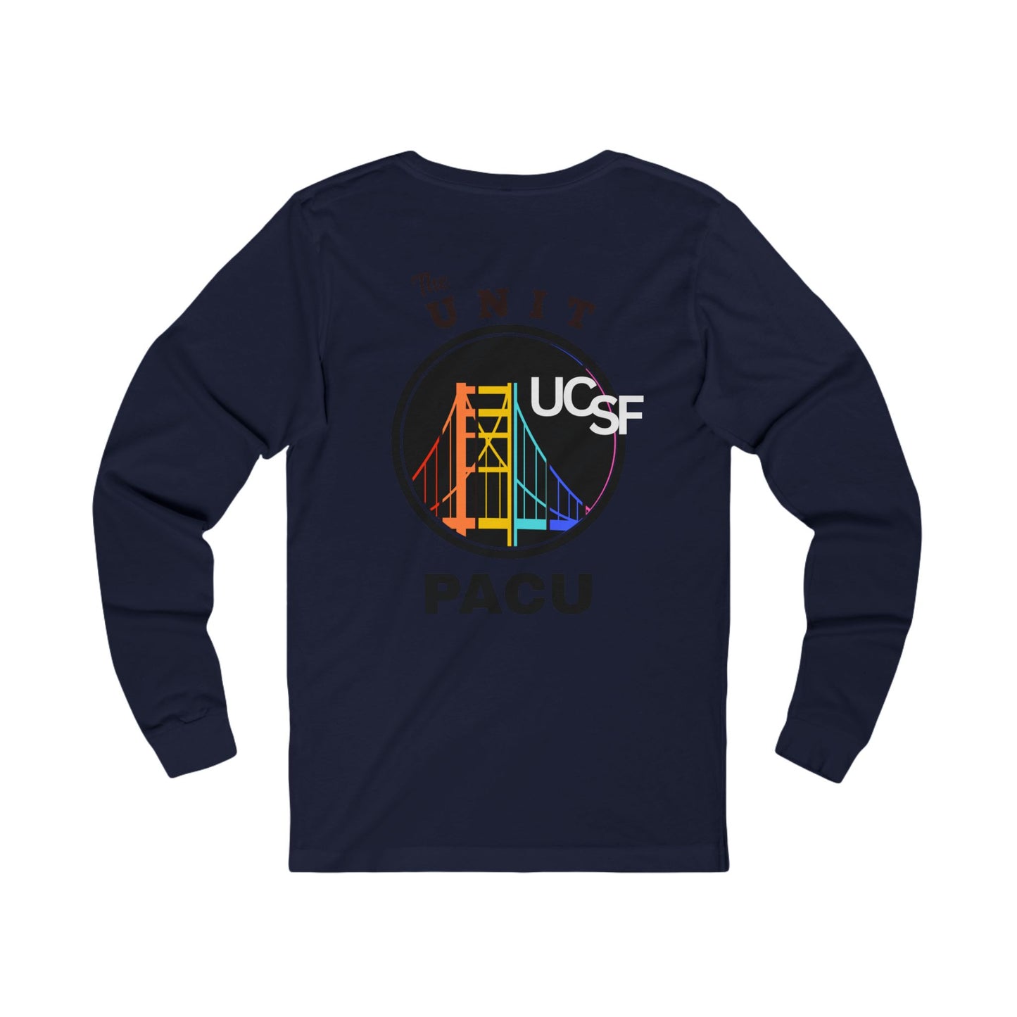 Simple Work The Unit Black PACU  Unisex Long Sleeve Tee with UCSF Design, Comfortable Apparel, Gift for Students, Casual Wear, Stylish Layering Option