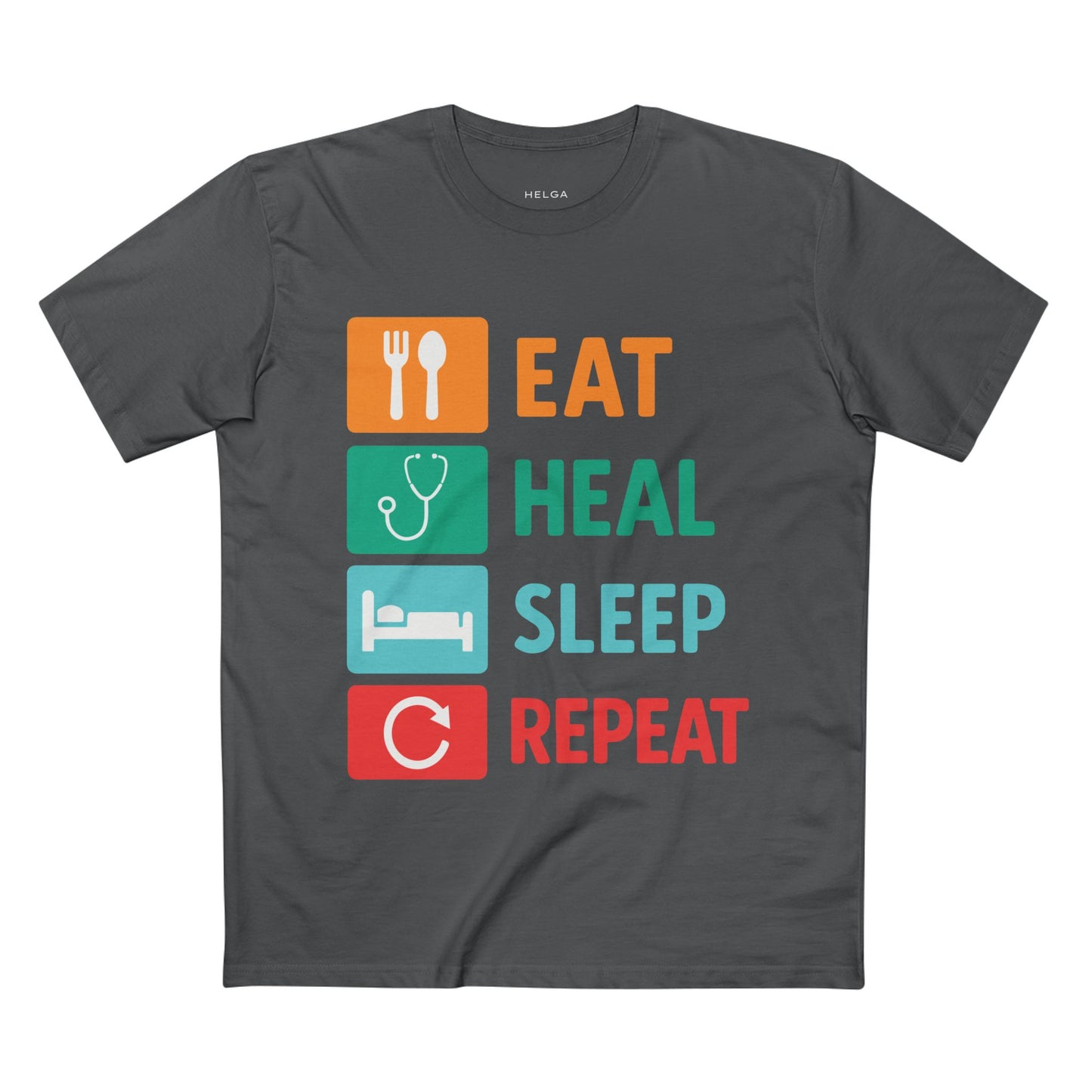 Eat Heal Sleep Repeat Tee