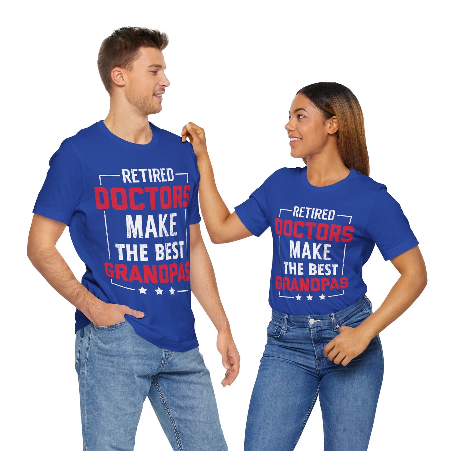 Retired Doctors Make the Best Grandpas Unisex Jersey Short Sleeve Tee